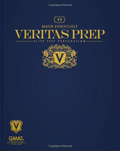 Math Essentials (Veritas Prep GMAT Series), by Veritas Prep
