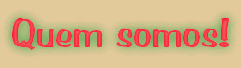 Quem somos!
