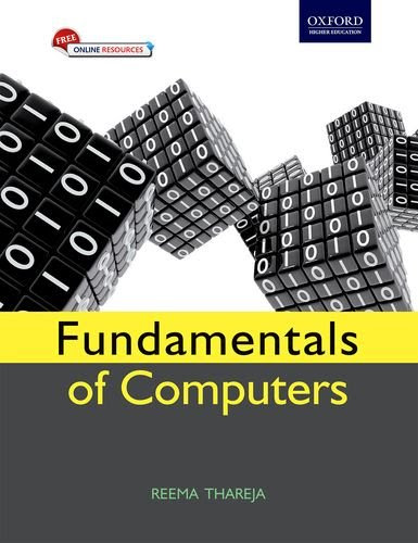 Fundamentals of Computers by Reema Thareja