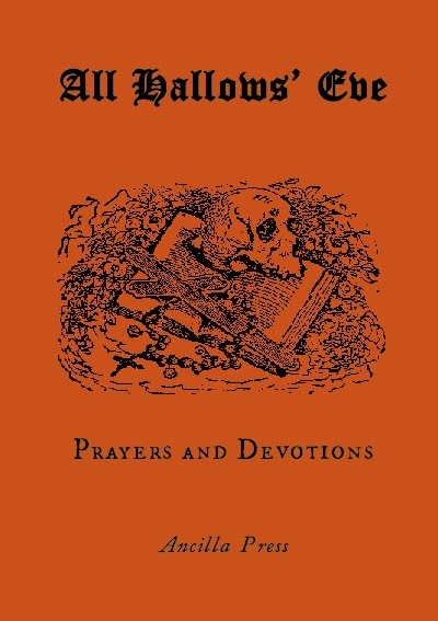 All Hallows Eve Devotional...available now from Ancilla Press