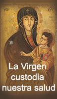 La Virgen custodia nuestra salud