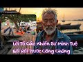 Lời Tố Cáo Khiến Sư Minh Tuệ Bối Rối Trước Công Chúng