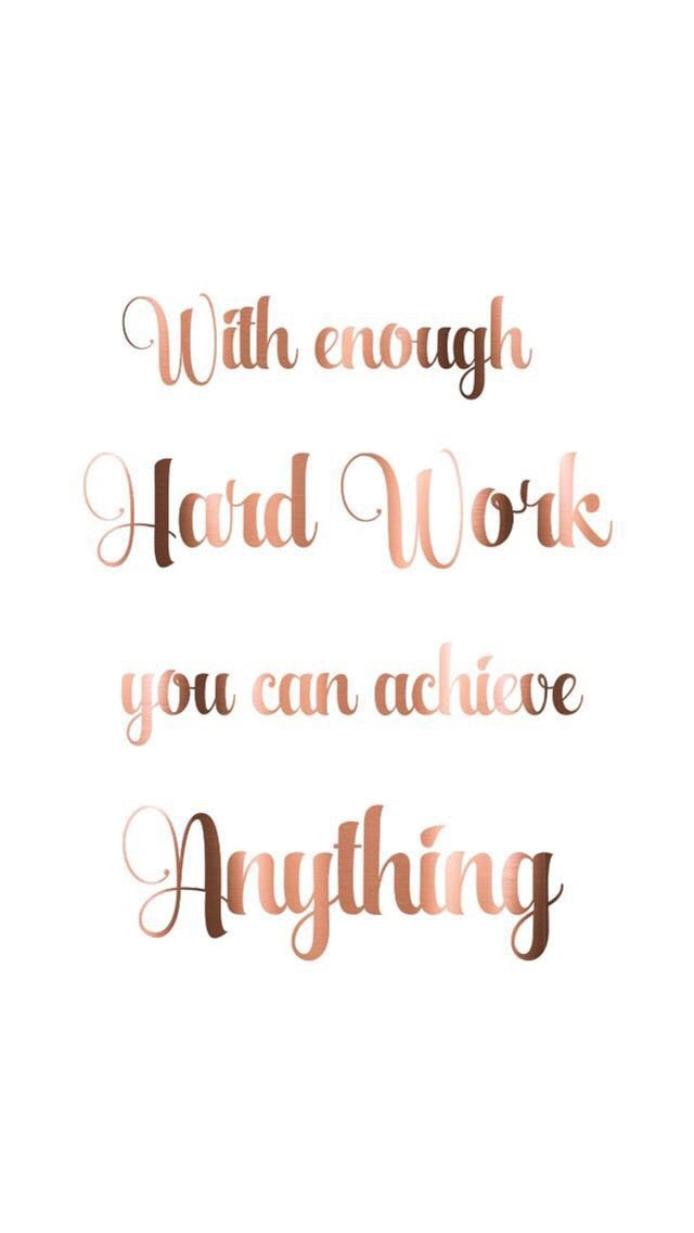 With Enough Hard Work You Can Achieve Anything Pictures ...