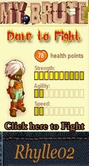 Fight my Brute here!