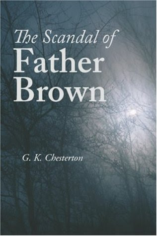 The Scandal of Father Brown (Father Brown, #5)