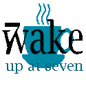 Wake Up at Seven