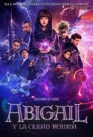 ver Abigail y la ciudad perdida pelicula completa en español latino
2019 hd