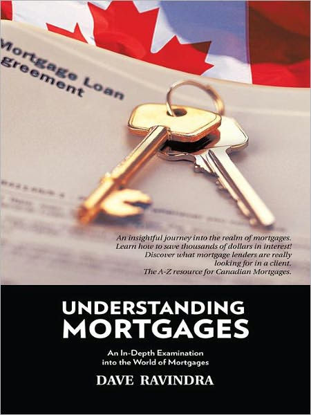 Understanding Mortgages An In Depth Examination Into The