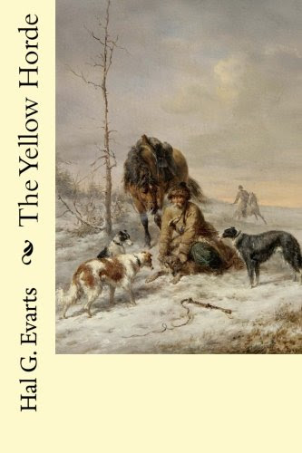 The Yellow Horde, by Hal G. Evarts