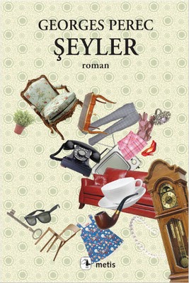 Georges Perec - Şeyler