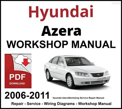eBook 2006 Hyundai Azera Service Repair Workshop Manual