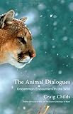 The Animal Dialogues, Craig Childs