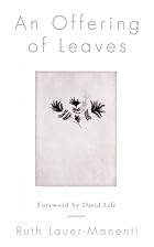 An Offering of Leaves by Ruth Lauer-Manenti