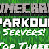 Minecraft Parkour Dedicated Servers / More than 250 challenges that will .