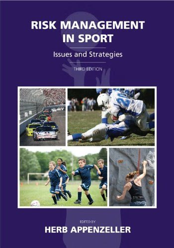 Risk Management in Sport: Issues and Strategies, Third EditionBy Herb Appenzeller