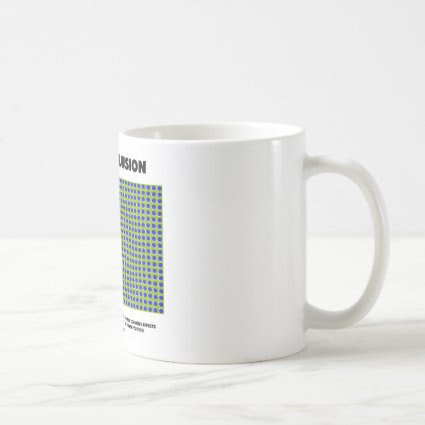 Motion Illusion (Optical Illusion) Coffee Mugs