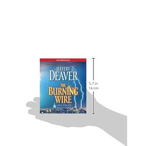 The Burning Wire: A Lincoln Rhyme Novel (Lincoln Rhyme Novels)
