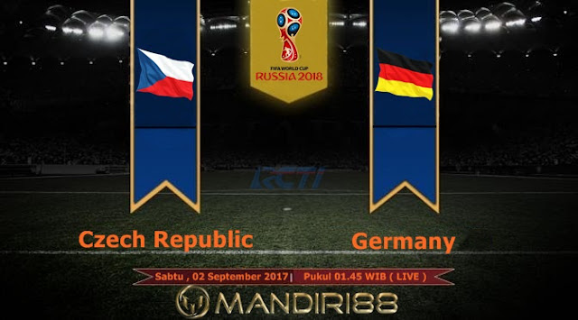  Prediksi Bola : Czech Republic Vs Germany , Sabtu 02 September 2017 Pukul 01.45 WIB @ RCTI