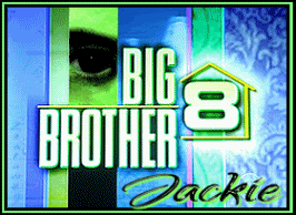 Jackie's TV Blog, BB8, Big Brother 8