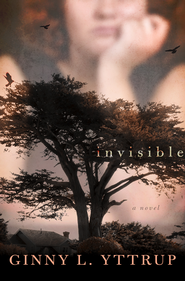 Invisible    -     
        By: Ginny L. Yttrup
    
