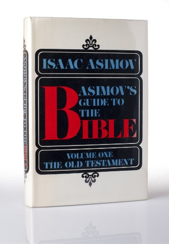 Asimov's Guide to the Bible, by Isaac Asimov