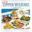 Cottage Life's More Summer Weekends Cookbook: A Whole New Collection of Relaxing Recipes, Great Tips, and Entertaining Ideas