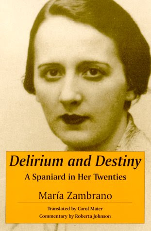Delirium and Destiny: A Spaniard in Her Twenties (Suny Series, Women Writers in Translation), by Maria Zambrano