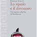 Leggi online Lo squalo e il dinosauro Libro PDF gratuito