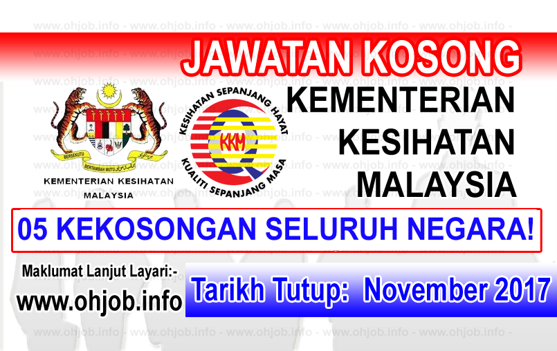 Jawatan Kerja Kosong KKM - Kementerian Kesihatan Malaysia logo www.ohjob.info november 2017
