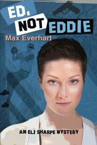 Ed, Not Eddie Max Everhart