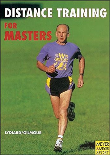 Distance Training for Masters, by Arthur Lydiard, Garth Gilmour