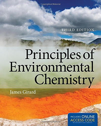 Principles Of Environmental ChemistryBy James E. Girard