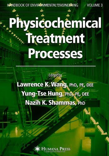 Physicochemical Treatment Processes Volume 3 Handbook Of