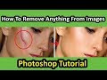 How To Remove anything From Images || Photoshop Tutorial