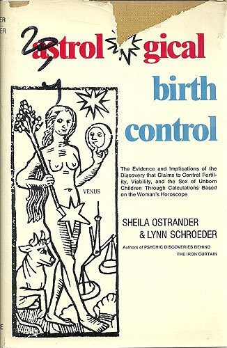 Astrological Birth ControlBy Sheila Ostrander