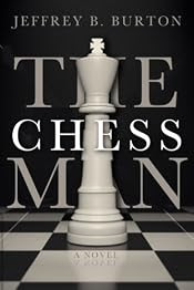 The Chessman by Jeffrey B. Burton