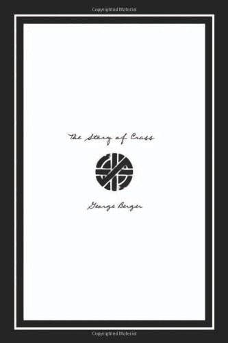 The Story of CrassBy George Berger