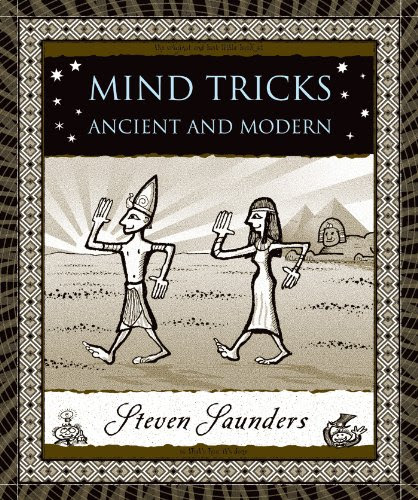 Mind Tricks: Ancient and Modern (Wooden Books), by Steven Saunders