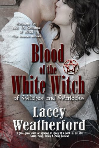 Blood of the White Witch (Of Witches and Warlocks #3) (Kindle Edition) 
