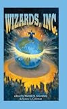Wizards, Inc., edited by Martin H. Greenberg and Loren L. Coleman
