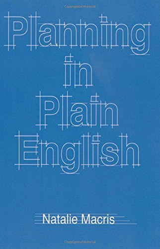 Planning in Plain English: Writing Tips for Urban and Environmental PlannersBy Natalie Macris