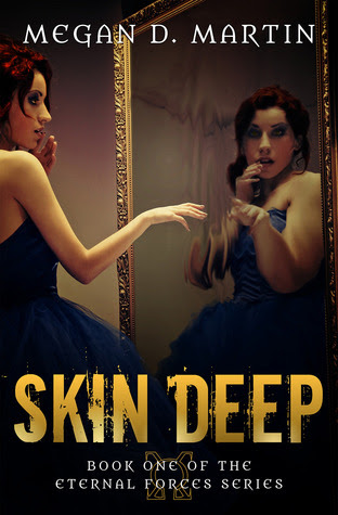 Skin Deep (Eternal Forces #1)