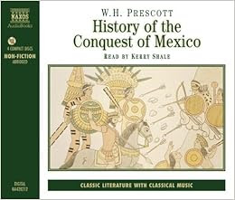 History Of The Conquest Of Mexico Story Of Aztecs