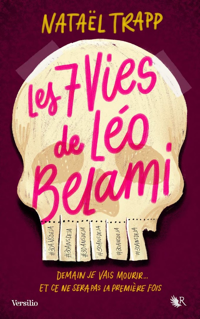 Avis lecture : Les 7 vies de Léo Belami ~ Nataël Trapp