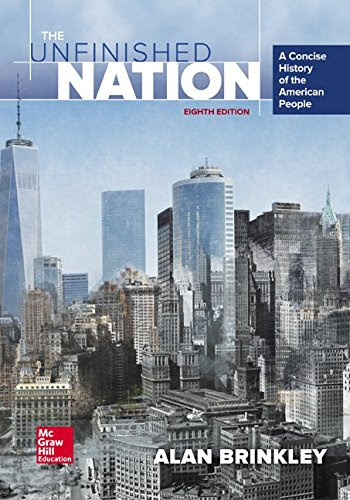 The Unfinished Nation: A Concise History of the American PeopleBy Alan Brinkley