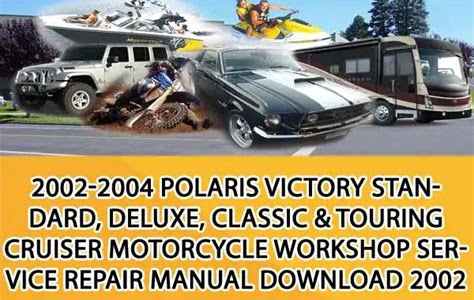 Download Kindle Editon 2002 2004 polaris victory standard deluxe classic touring cruiser motorcycle workshop service repair manual download 2002 2003 2004 EBOOK DOWNLOAD FREE PDF PDF