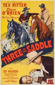 Three in the Saddle Watch and Download Free Movie in HD Streaming