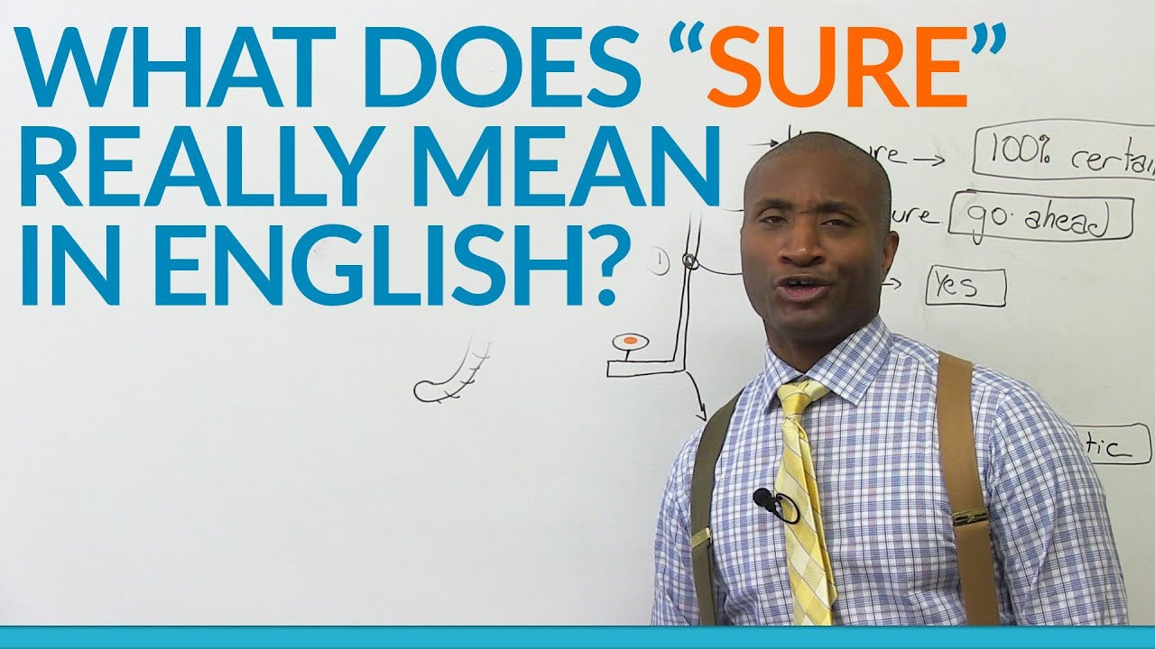 What does the word 'SURE' really mean in English? - YouTube