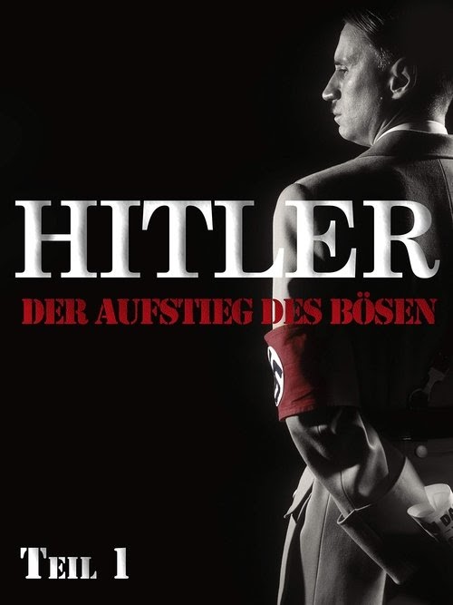 Jetzt Ansehen Hitler - Aufstieg des Bösen Teil 1 Ganzer Film Deutsch
2003 Deutschland