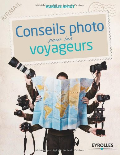  Conseils photo pour les voyageurs